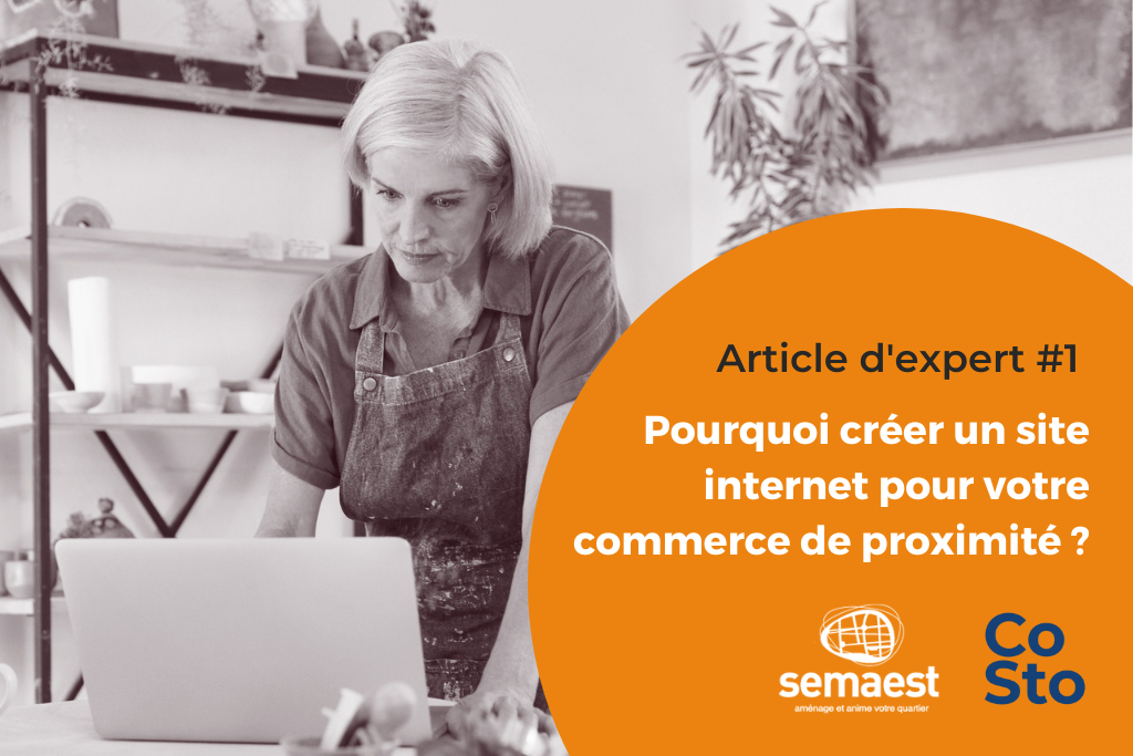 Créer un site internet pour votre commerce, vous y avez déjà pensé ! Mais est-ce vraiment nécessaire quand on a déjà une boutique physique qui nous occupe à plein temps ? Notre partenaire expert Costo by Semaest vous dit tout !