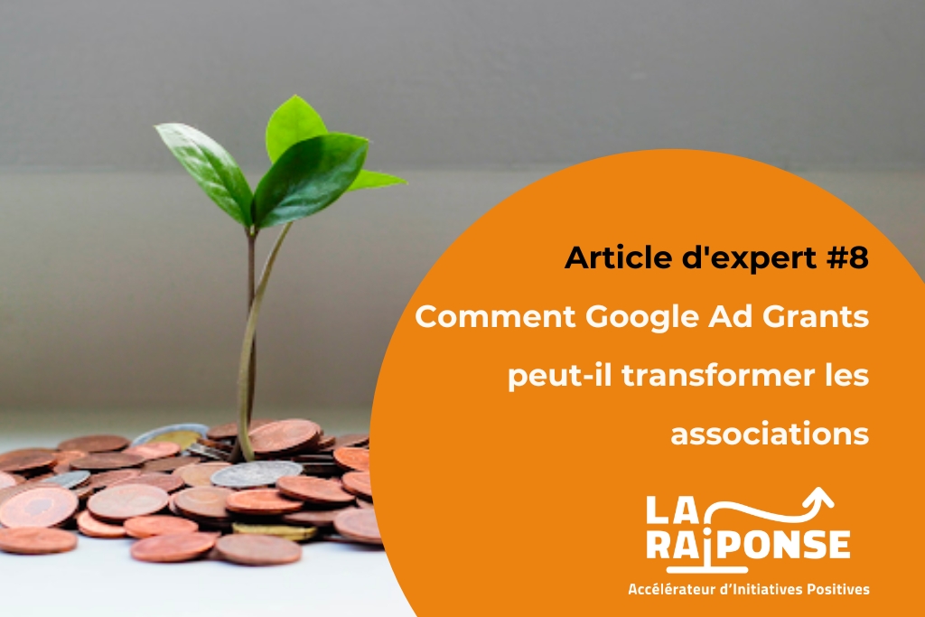 Comment Google Ad Grants peut-il transformer les associations